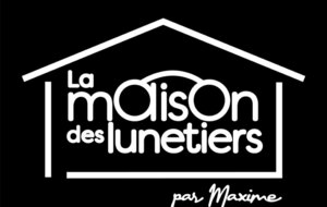 La Maison des lunetiers